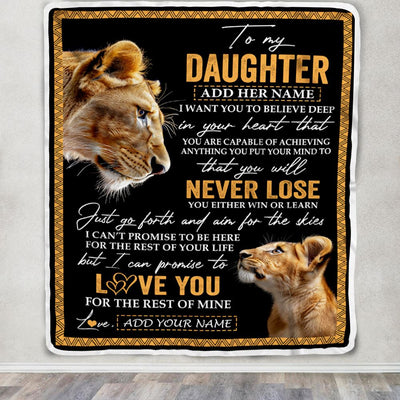 Personalized To My Daughter Blanket From Mom Mother You Will Never Lose Lion Daughter Birthday Gifts Graduation Christmas Customized Fleece Throw Blanket | teecentury