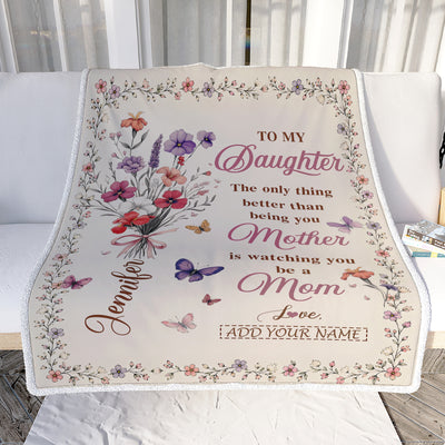 Personalized To My Daughter Blanket From Mom Watching You Be A Mom Custom Name Gift For Daughter New Mother'S Day Birthday Gifts Christmas Fleece Throw Blanket Shirt & Hoodie | teecentury