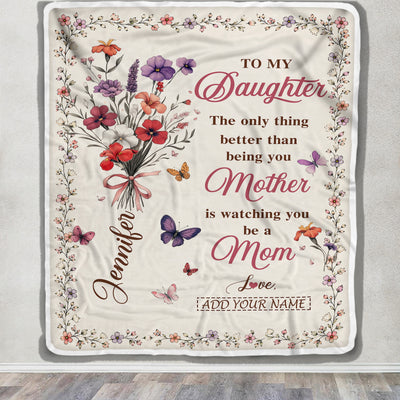 Personalized To My Daughter Blanket From Mom Watching You Be A Mom Custom Name Gift For Daughter New Mother'S Day Birthday Gifts Christmas Fleece Throw Blanket Shirt & Hoodie | teecentury
