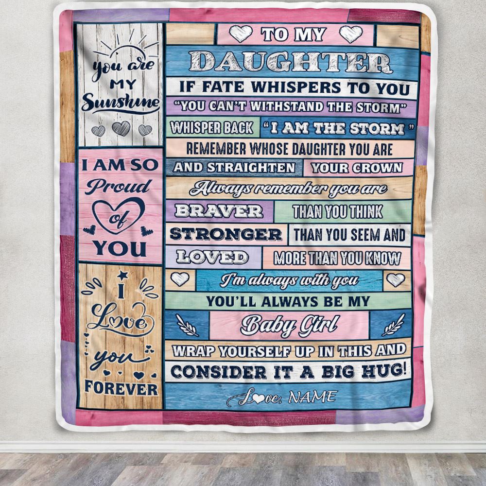Personalized To My Daughter Blanket Gift From Mom Dad Wood I Am The Storm Baby Girl Daughter Birthday Graduation Christmas Customized Fleece Throw Blanket | teecentury