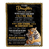 Personalized To My Daughter Blanket Tiger I Love You Forever From Mom Dad Daughter Birthday Gifts Christmas Thanksgiving Graduation Custom Fleece Blanket | teecentury