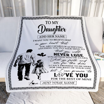 Personalized To My Daughter Blanket You Will Never Lose From Dad Father Daughter Birthday Gifts Graduation Christmas Customized Fleece Throw Blanket | teecentury