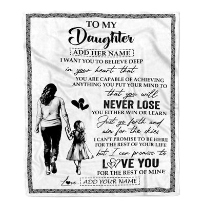 Personalized To My Daughter Blanket You Will Never Lose From Mom Mother Daughter Birthday Gifts Graduation Christmas Customized Fleece Throw Blanket | teecentury