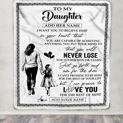 Personalized To My Daughter Blanket You Will Never Lose From Mom Mother Daughter Birthday Gifts Graduation Christmas Customized Fleece Throw Blanket | teecentury