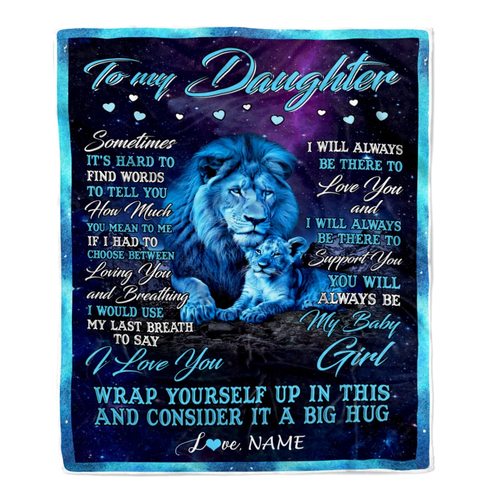 Personalized To My Daughter Blanket from Dad Lion Sometimes It's Hard to Find Words Daughter Birthday Christmas Customized Fleece Blanket Blanket | Teecentury.com