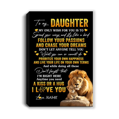 Personalized To My Daughter Canvas From Dad Father Lion My Only Wish For You Daughter Birthday Gifts Graduation Christmas Custom Wall Art Print Framed Canvas | teecentury