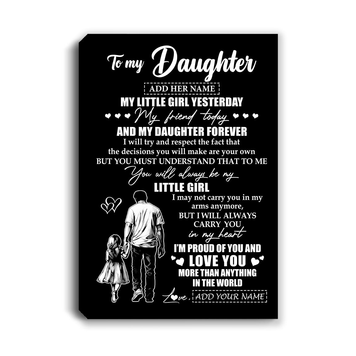 Personalized To My Daughter Canvas From Dad Father My Little Girl My Friend Proud And Love Daughter Birthday Gifts Graduation Christmas Custom Wall Art Framed Canvas | teecentury