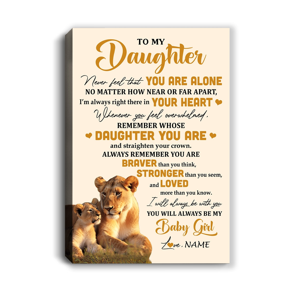 Personalized To My Daughter Canvas From Mom Mother Lion Never Feel That You Are Alone Great Daughter Birthday Gifts Christmas Custom Wall Art Print Framed Canvas | teecentury