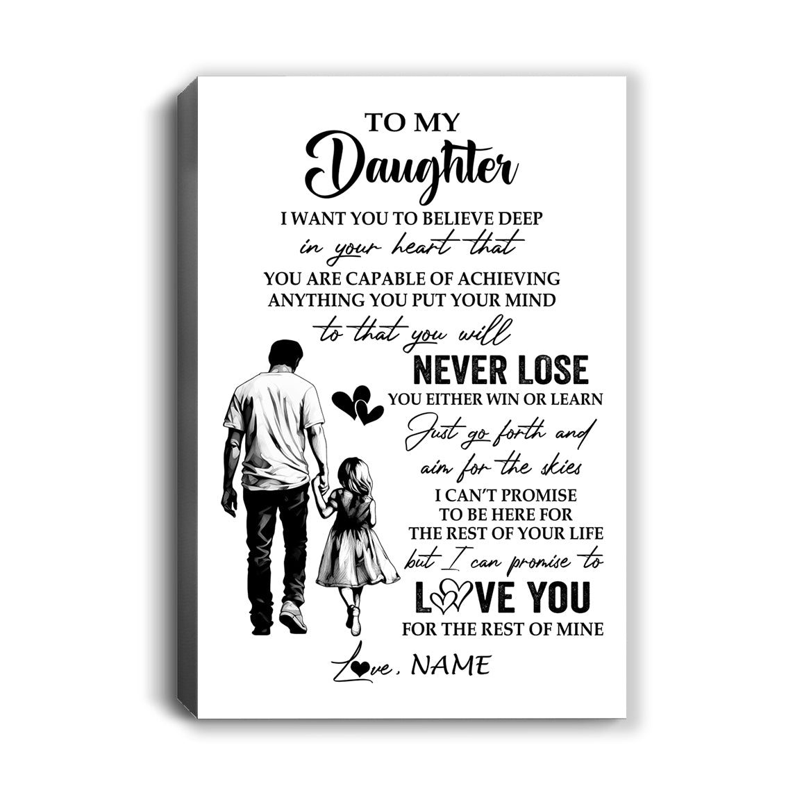 Personalized To My Daughter Canvas You Will Never Lose From Dad Father Daughter Birthday Gifts Graduation Christmas Custom Wall Art Print Framed Canvas | teecentury
