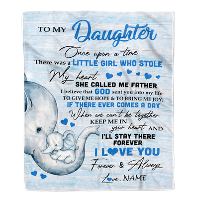 Personalized To My Daughter Elephant Blanket From Dad Father I'll Stay There Forever Daughter Birthday Christmas Customized Bed Quilt Fleece Throw Blanket | teecentury