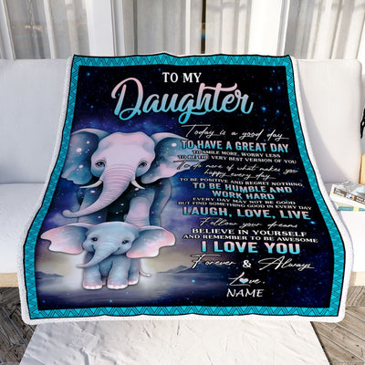 Personalized To My Daughter Elephant Blanket From Mom Dad Every Day Laugh Love Live Daughter Birthday Gifts Graduation Christmas Customized Fleece Blanket | teecentury