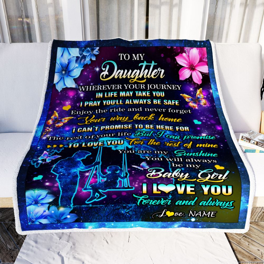Personalized To My Daughter From Dad Blanket Flower Wherever Your Journey Daughter Birthday Gifts Graduation Thanksgiving Christmas Customized Fleece Blanket | teecentury