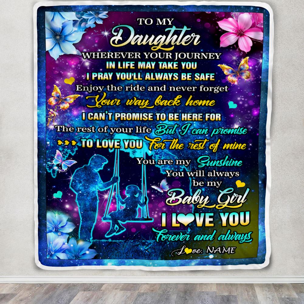 Personalized To My Daughter From Dad Blanket Flower Wherever Your Journey Daughter Birthday Gifts Graduation Thanksgiving Christmas Customized Fleece Blanket | teecentury