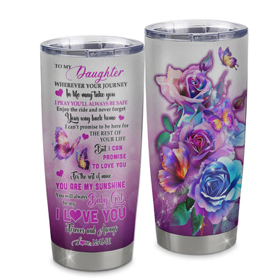 Personalized To My Daughter From Mom Dad Mother Stainless Steel Tumbler Cup Wherever Your Journey In Life Butterfly Daughter Birthday Graduation Christmas Travel Mug | teecentury