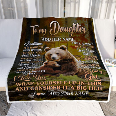 Personalized To My Daughter Gift Blanket From Mom Dad Sometimes It's Hard Bear Daughter Birthday Gifts Graduation Christmas Customized Fleece Throw Blanket | teecentury