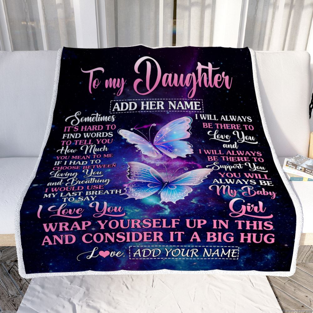 Personalized To My Daughter Gift Blanket From Mom Dad Sometimes It's Hard Butterfly Daughter Birthday Gifts Graduation Christmas Customized Fleece Blanket | teecentury