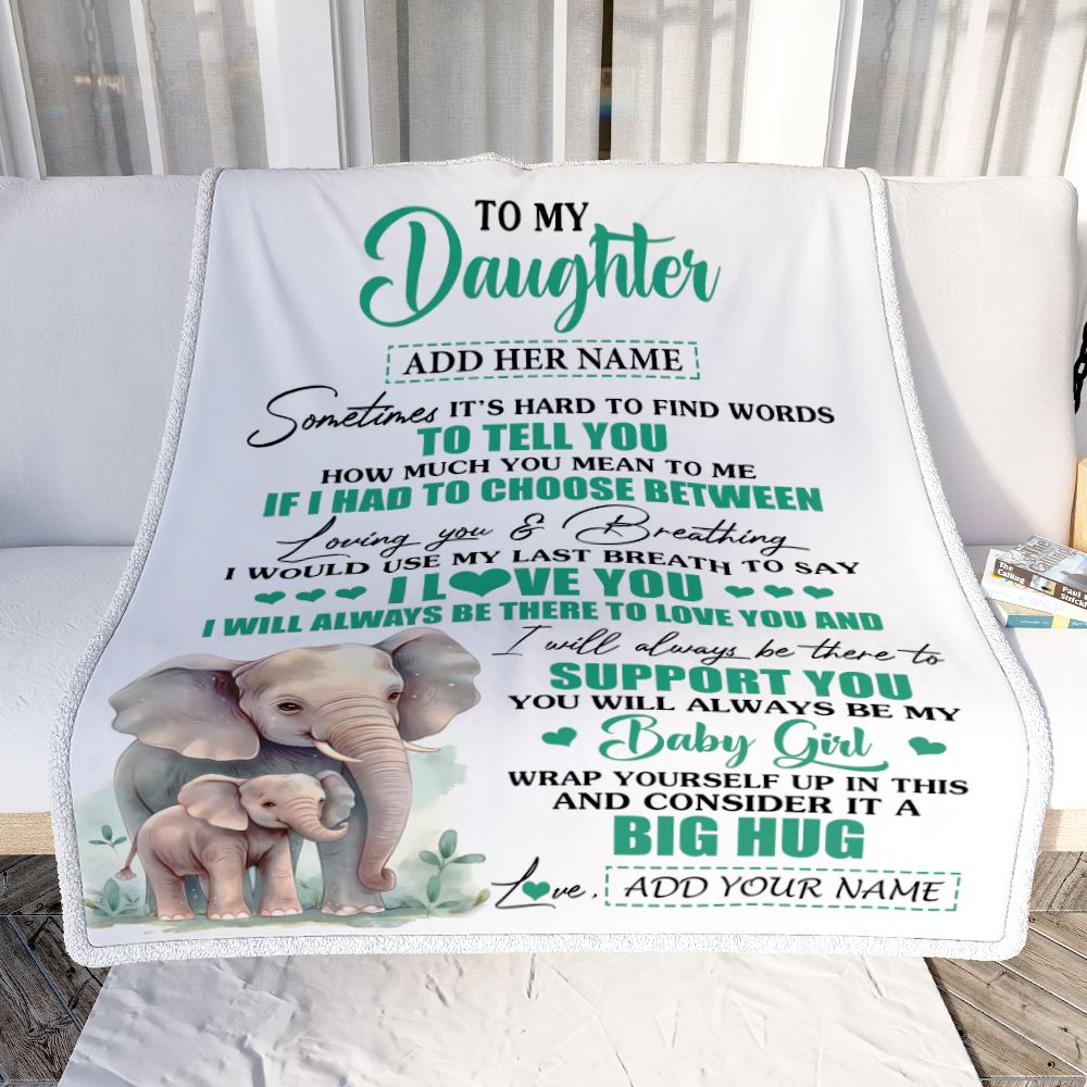 Personalized To My Daughter Gift Blanket From Mom Dad Sometimes It's Hard Elephant Daughter Birthday Gifts Graduation Christmas Customized Fleece Throw Blanket | teecentury