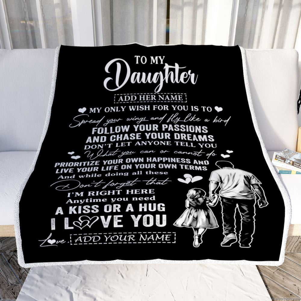 Personalized To My Daughter Gifts Blanket From Dad Father My Only Wish For You Daughter Birthday Gifts Graduation Christmas Customized Fleece Throw Blanket | teecentury
