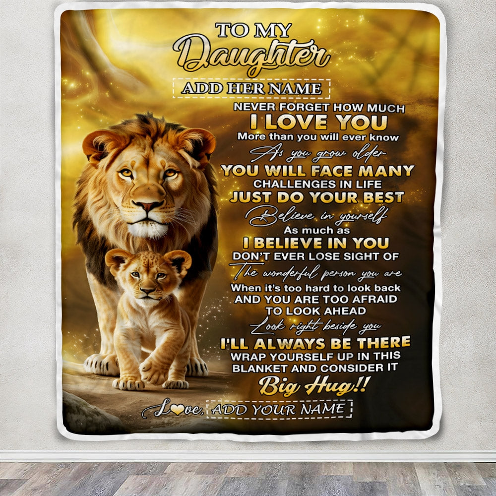 Personalized To My Daughter Gifts Blanket From Dad Father Never Forget How Much I Love You Lion Daughter Birthday Gifts Christmas Customized Fleece Blanket | teecentury