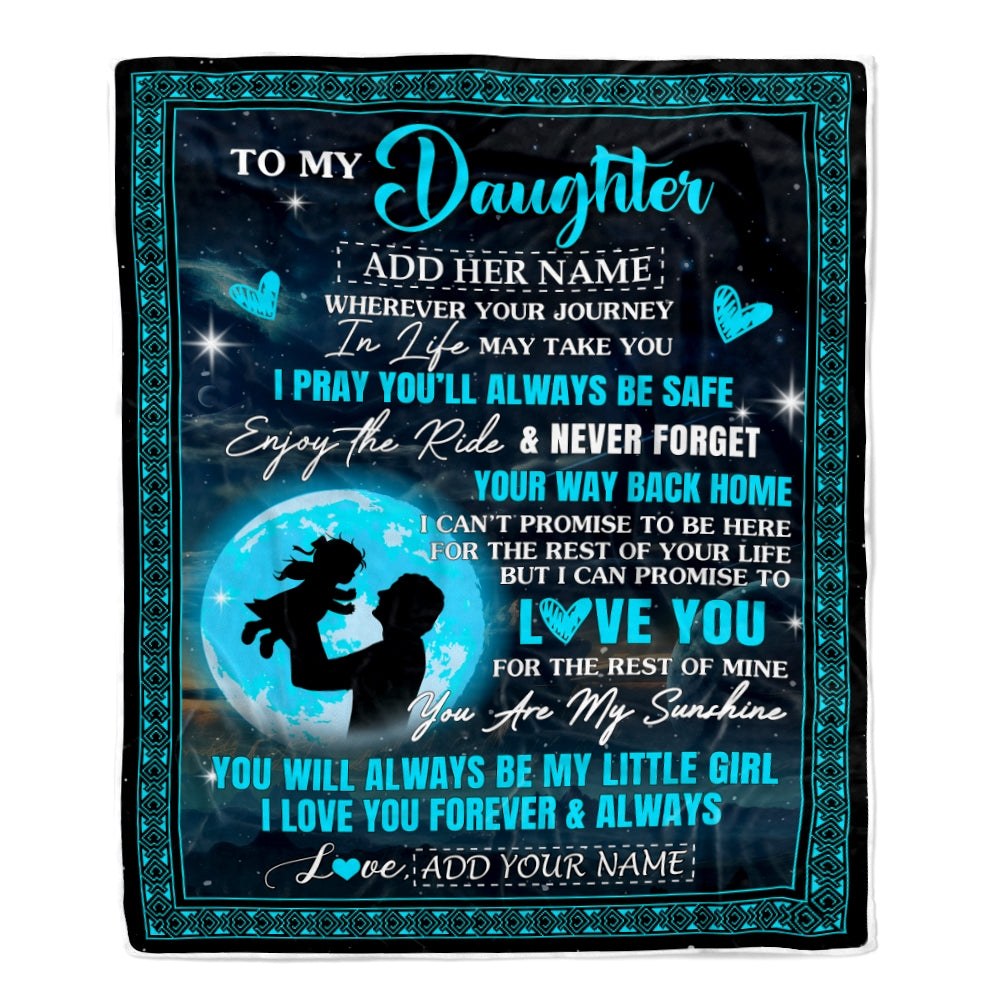 Personalized To My Daughter Gifts Blanket From Dad Father Promise To Love You Gifts For Daughter Birthday Graduation Christmas Custom Fleece Throw Blanket | teecentury