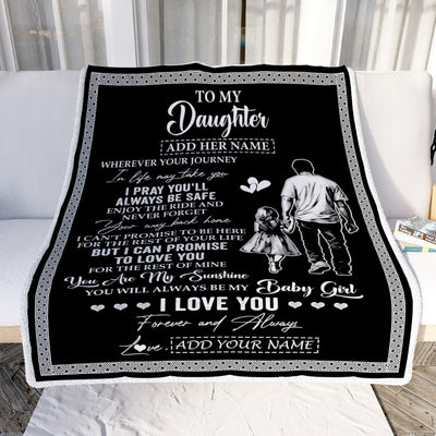 Personalized To My Daughter Gifts Blanket From Dad Father Wherever Your Journey In Life Dad Daughter Birthday Gifts Christmas Customized Fleece Blanket | teecentury