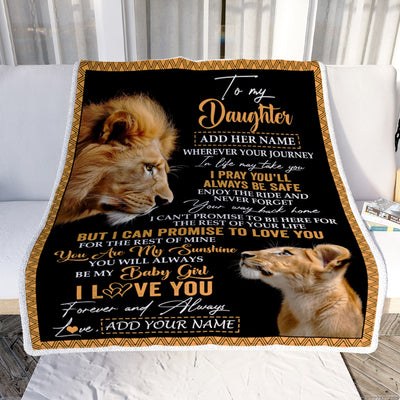 Personalized To My Daughter Gifts Blanket From Dad Father Wherever Your Journey In Life Lion Daughter Birthday Gifts Christmas Customized Fleece Blanket | teecentury