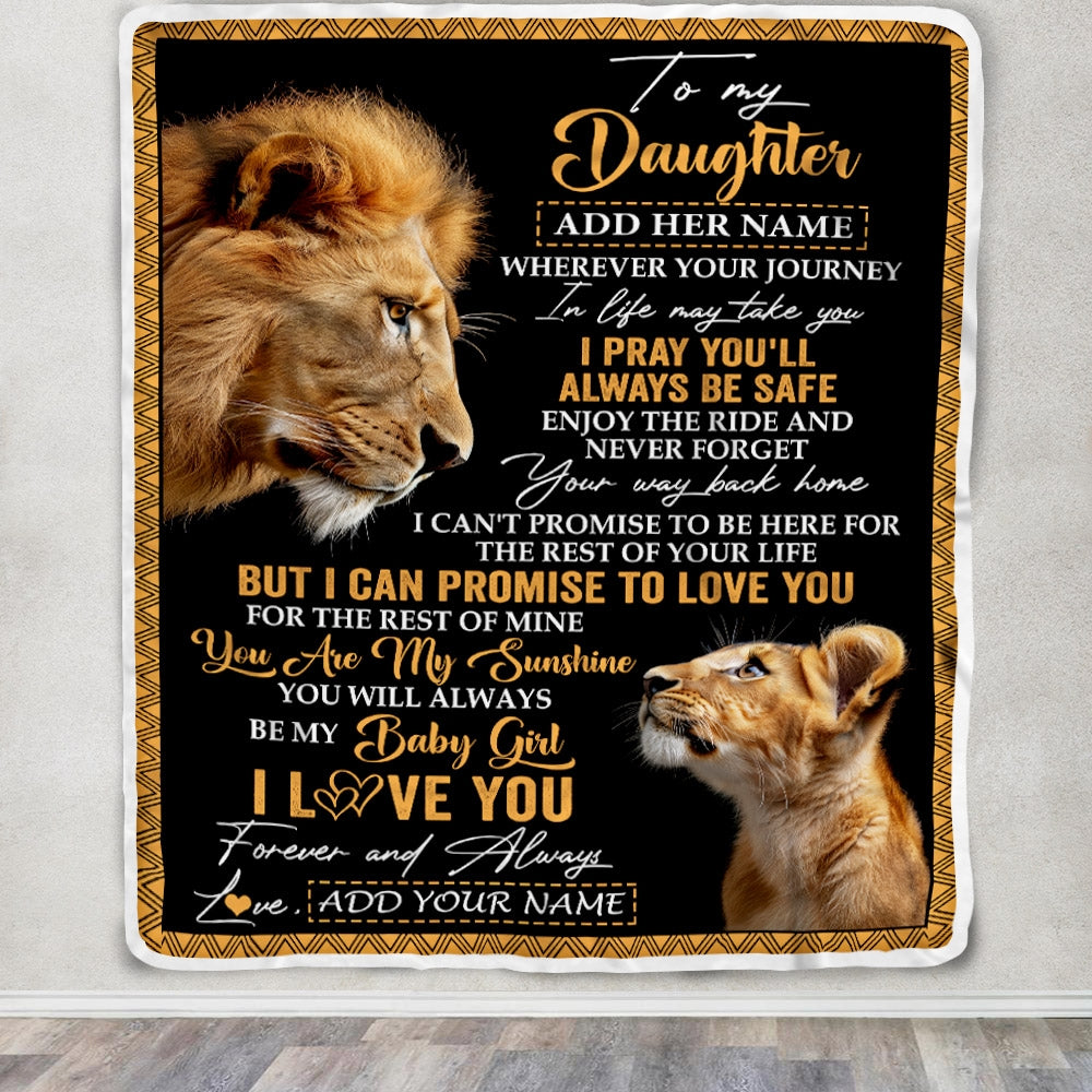 Personalized To My Daughter Gifts Blanket From Dad Father Wherever Your Journey In Life Lion Daughter Birthday Gifts Christmas Customized Fleece Blanket | teecentury