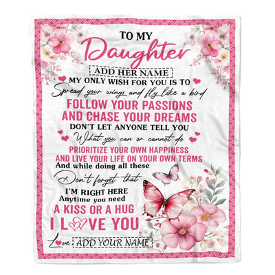 Personalized To My Daughter Gifts Blanket From Mom Dad Butterfly My Only Wish For You Daughter Birthday Gifts Graduation Christmas Customized Fleece Blanket | teecentury