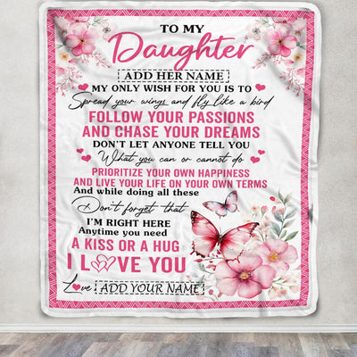 Personalized To My Daughter Gifts Blanket From Mom Dad Butterfly My Only Wish For You Daughter Birthday Gifts Graduation Christmas Customized Fleece Blanket | teecentury