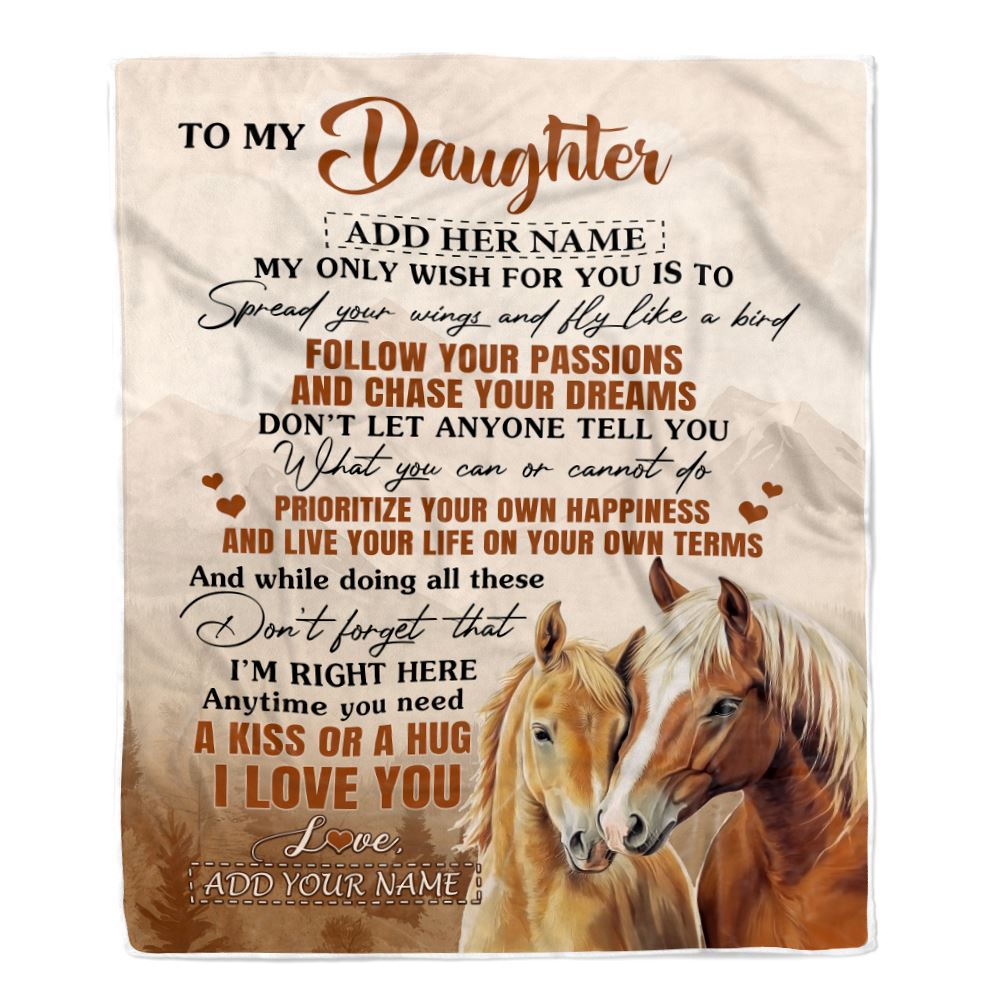 Personalized To My Daughter Gifts Blanket From Mom Dad Horse My Only Wish For You Daughter Birthday Gifts Graduation Christmas Customized Fleece Throw Blanket | teecentury