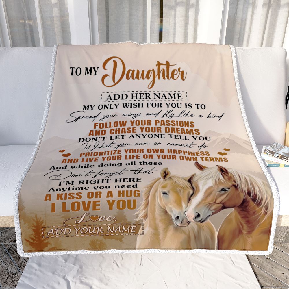 Personalized To My Daughter Gifts Blanket From Mom Dad Horse My Only Wish For You Daughter Birthday Gifts Graduation Christmas Customized Fleece Throw Blanket | teecentury