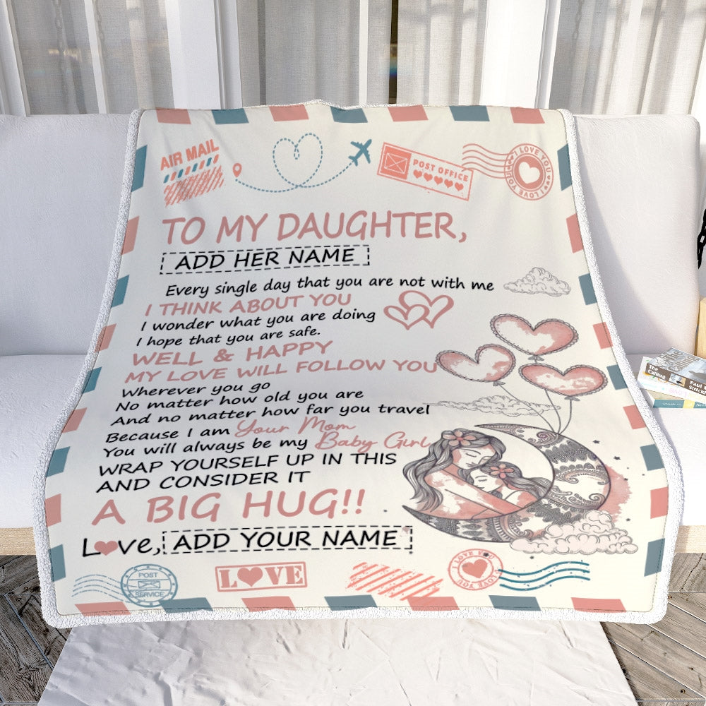 Personalized To My Daughter Gifts Blanket From Mom Dad Long Distance Letter Blanket For Daughter Birthday Gifts Graduation Christmas Custom Fleece Blanket | teecentury