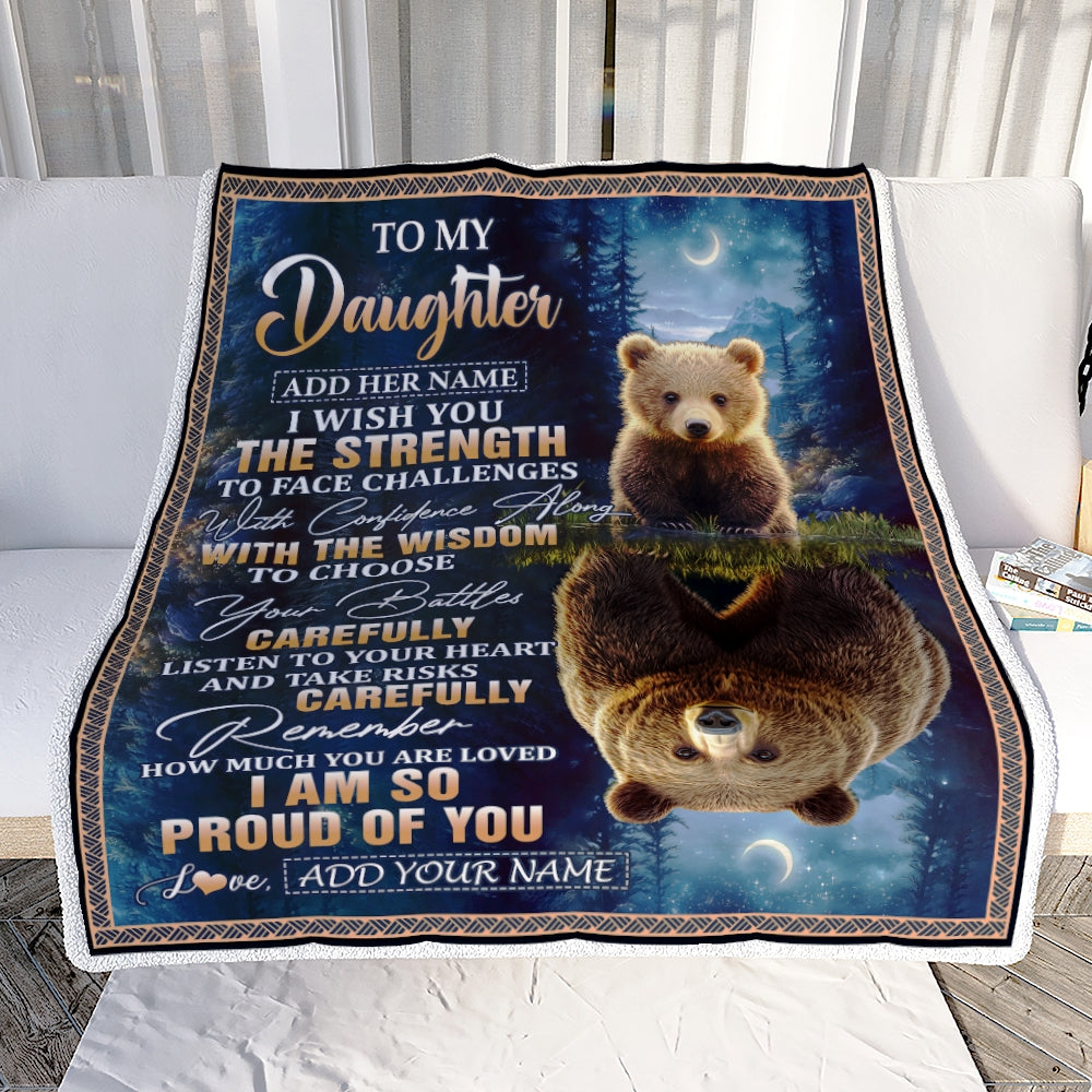 Personalized To My Daughter Gifts Blanket From Mom Dad Mother I Wish You The Strength Bear Daughter Birthday Gifts Christmas Graduation Custom Fleece Blanket | teecentury