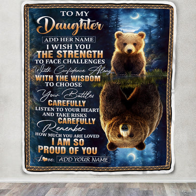 Personalized To My Daughter Gifts Blanket From Mom Dad Mother I Wish You The Strength Bear Daughter Birthday Gifts Christmas Graduation Custom Fleece Blanket | teecentury