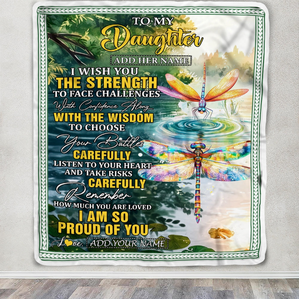 Personalized To My Daughter Gifts Blanket From Mom Dad Mother I Wish You The Strength Dragonfly Daughter Birthday Gifts Christmas Custom Fleece Blanket | teecentury