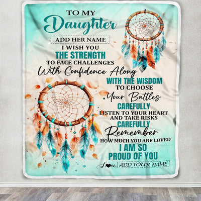 Personalized To My Daughter Gifts Blanket From Mom Dad Mother I Wish You The Strength Dream Catcher Daughter Birthday Gifts Christmas Custom Fleece Blanket | teecentury