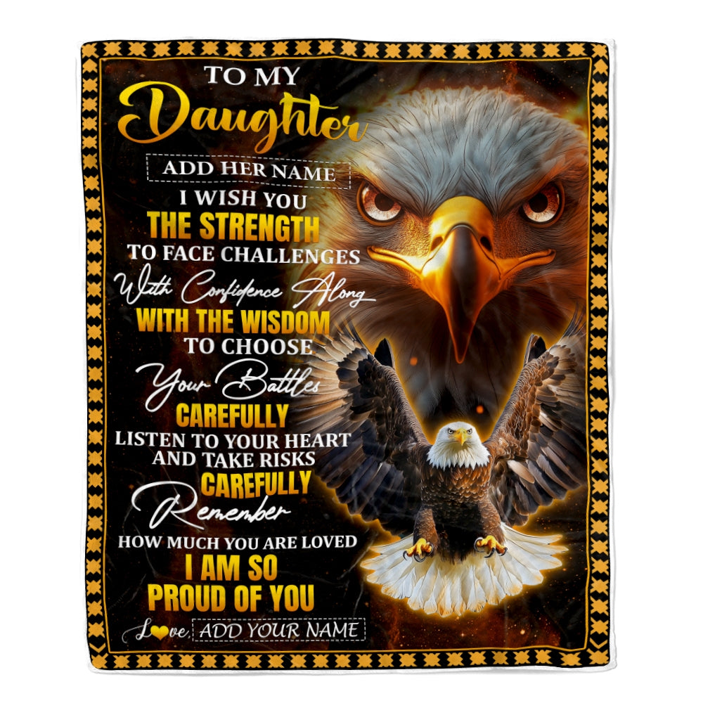 Personalized To My Daughter Gifts Blanket From Mom Dad Mother I Wish You The Strength Eagle Daughter Birthday Gifts Christmas Graduation Custom Fleece Blanket | teecentury