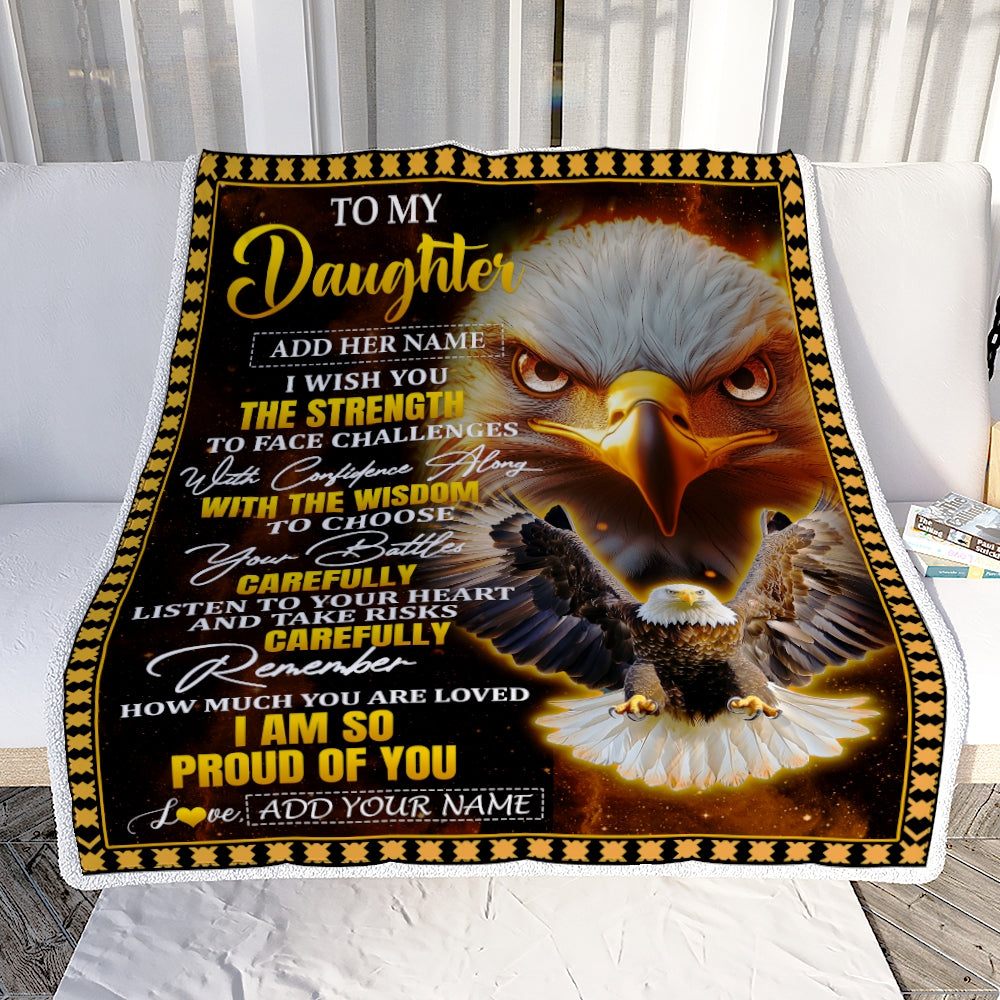 Personalized To My Daughter Gifts Blanket From Mom Dad Mother I Wish You The Strength Eagle Daughter Birthday Gifts Christmas Graduation Custom Fleece Blanket | teecentury