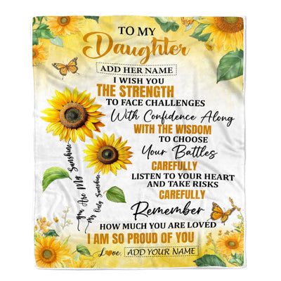 Personalized To My Daughter Gifts Blanket From Mom Dad Mother I Wish You The Strength Sunflower Daughter Birthday Gifts Christmas Custom Fleece Blanket | teecentury