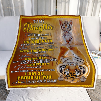 Personalized To My Daughter Gifts Blanket From Mom Dad Mother I Wish You The Strength Tiger Daughter Birthday Gifts Christmas Graduation Custom Fleece Blanket | teecentury