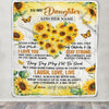 Personalized To My Daughter Gifts Blanket From Mom Dad Mother Laugh Love Live Sunflower Daughter Birthday Gifts Graduation Christmas Bedroom Fleece Blanket | teecentury