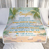 Personalized To My Daughter Gifts Blanket From Mom Dad Mother Whenever You Feel Beach Daughter Birthday Gifts Graduation Christmas Customized Fleece Blanket | teecentury