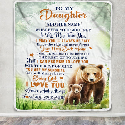 Personalized To My Daughter Gifts Blanket From Mom Dad Mother Wherever Your Journey In Life Bear Daughter Birthday Gifts Warm Customized Fleece Throw Blanket | teecentury