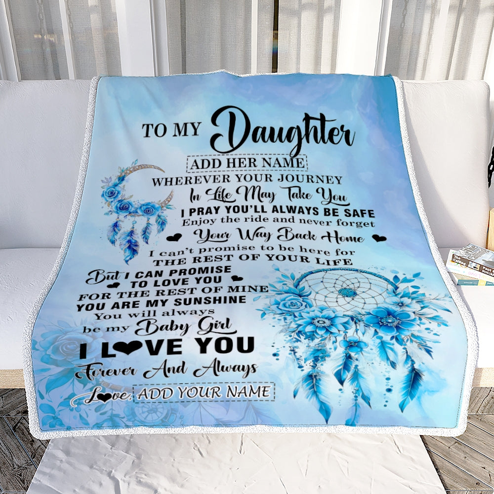Personalized To My Daughter Gifts Blanket From Mom Dad Mother Wherever Your Journey In Life Dream Catcher Daughter Birthday Gifts Warm Customized Fleece Throw Blanket | teecentury