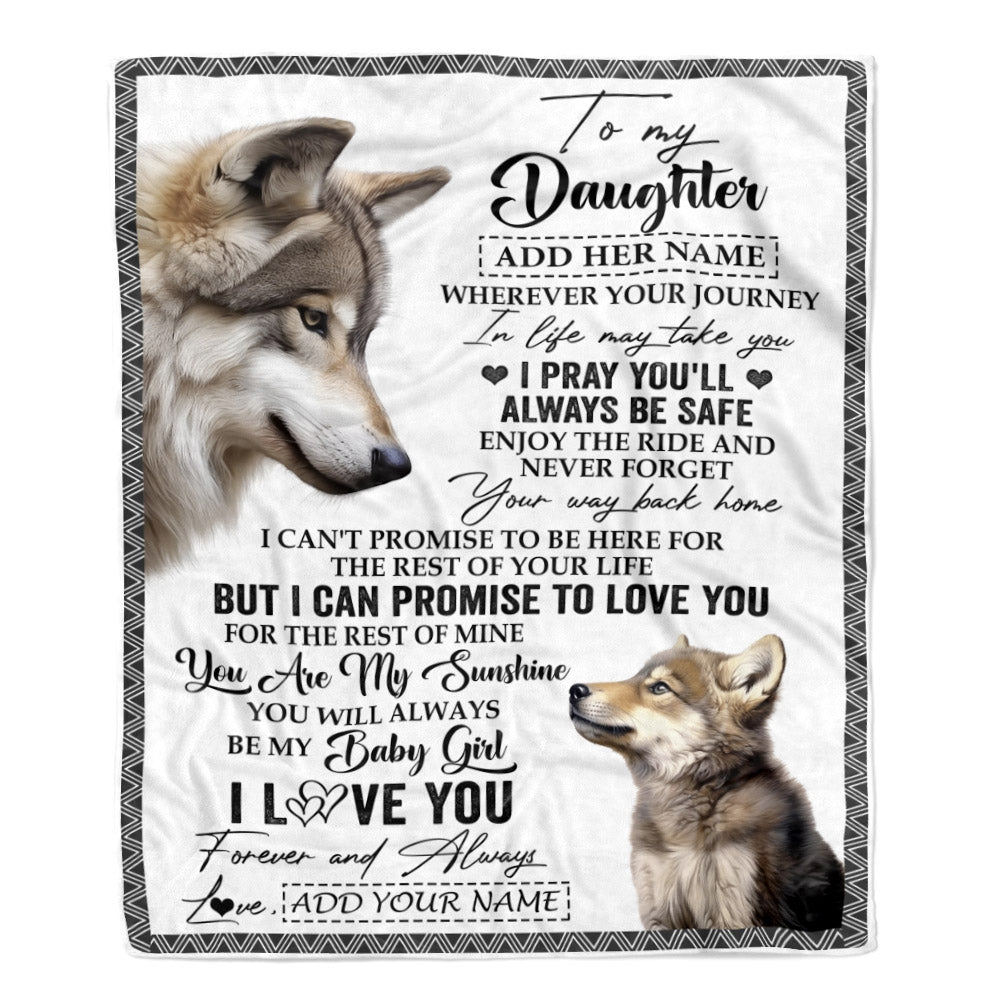 Personalized To My Daughter Gifts Blanket From Mom Dad Mother Wherever Your Journey In Life Wolf Daughter Birthday Gifts Warm Customized Fleece Throw Blanket | teecentury