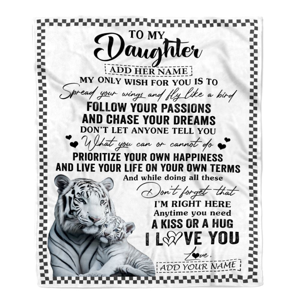 Personalized To My Daughter Gifts Blanket From Mom Dad White Tiger My Only Wish For You Daughter Birthday Gifts Graduation Christmas Fleece Throw Blanket | teecentury