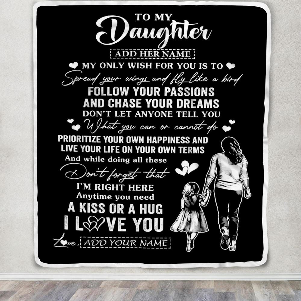 Personalized To My Daughter Gifts Blanket From Mom Mother My Only Wish For You Daughter Birthday Gifts Graduation Christmas Customized Fleece Throw Blanket | teecentury