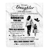 Personalized To My Daughter Gifts Blanket From Mom Mother Whenever Woman Unique Birthday Gifts For Daughter Graduation Christmas Custom Fleece Throw Blanket | teecentury