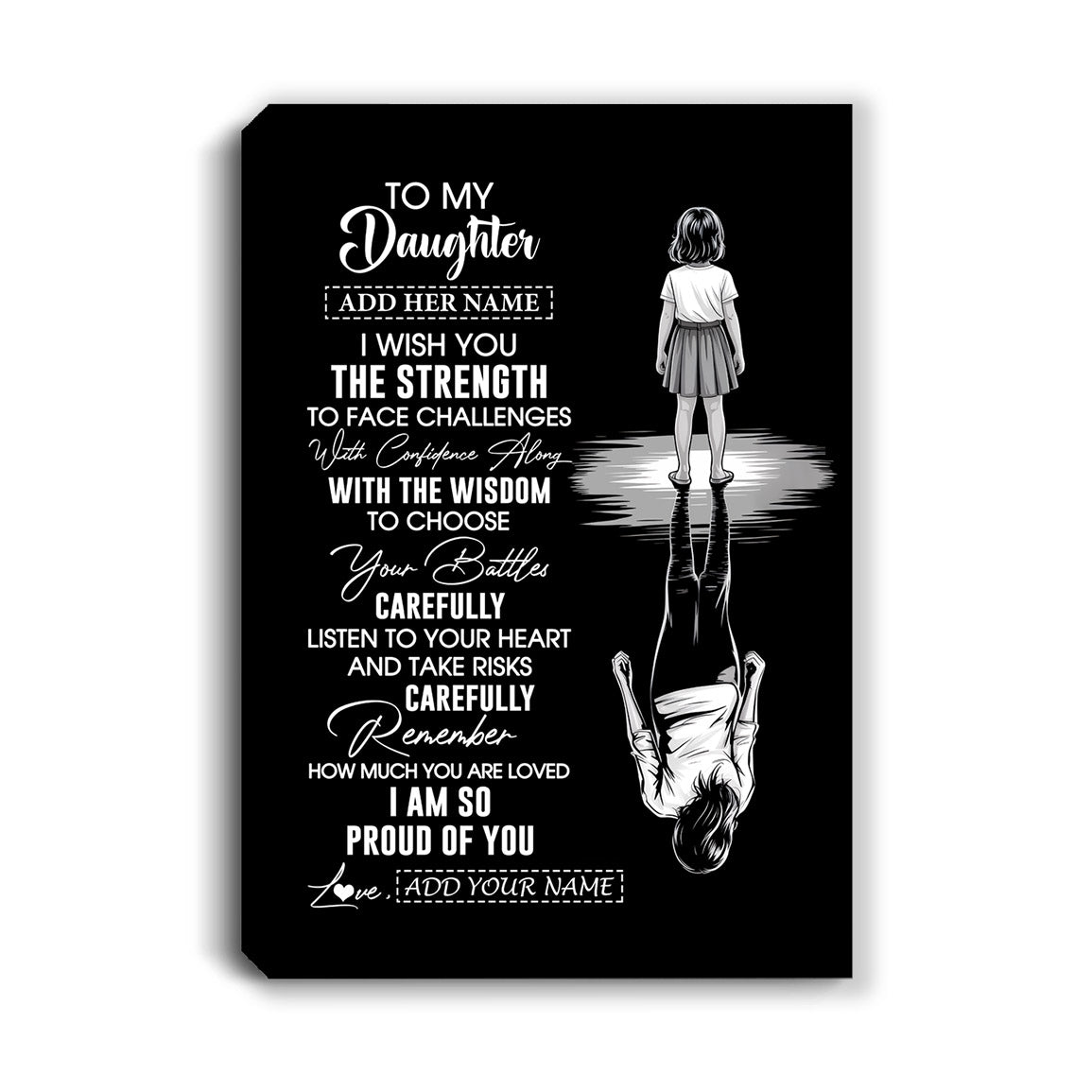 Personalized To My Daughter Gifts Canvas From Mom Dad Father I Wish You The Strength Daughter Birthday Gifts Christmas Graduation Custom Wall Art Framed Canvas | teecentury