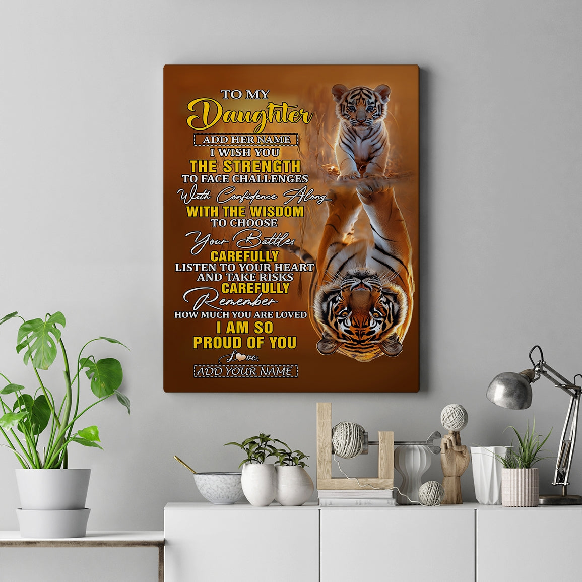 Personalized To My Daughter Gifts Canvas From Mom Dad Mother I Wish You The Strength Tiger Daughter Birthday Gifts Christmas Graduation Custom Wall Art Framed Canvas | teecentury